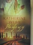 Katherine Webb - Ha eljő az éj [antikvár]