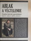 Böjte Csaba - Ablak a végtelenre [antikvár]