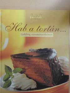 Balogh Ádám - Hab a tortán... [antikvár]