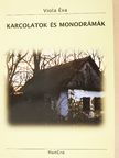 Viola Éva - Karcolatok és monodrámák [antikvár]