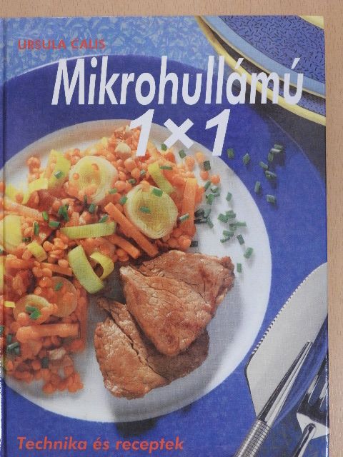 Ursula Calis - Mikrohullámú 1x1 [antikvár]