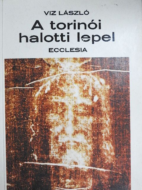 Viz László - A torinói halotti lepel [antikvár]
