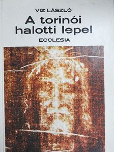 Viz László - A torinói halotti lepel [antikvár]