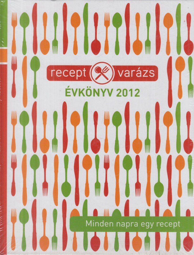 ZSIGMOND GÁBOR - Receptvarázs évkönyv 2012 [antikvár]
