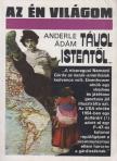 ANDERLE ÁDÁM - Távol Istentől [antikvár]
