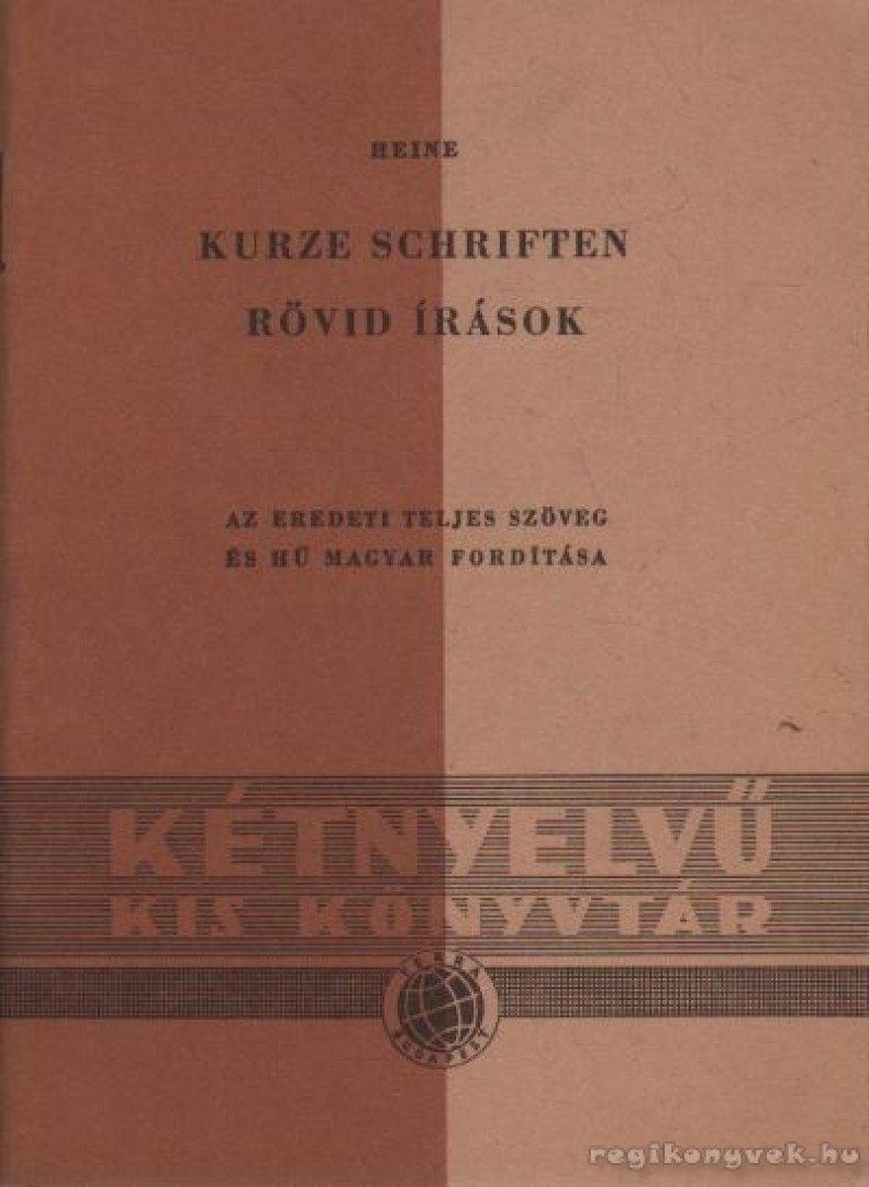 Heine, Heinrich - Kurze Schriften - Rövid írások [antikvár]