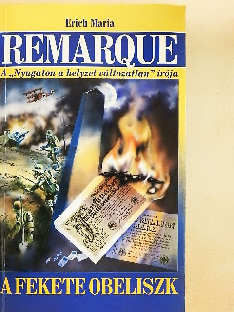 Erich Maria Remarque - A fekete obeliszk [antikvár]
