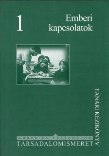 Sallai Éva, Szekszárdi Júlia - Emberi kapcsolatok - Tanári kézikönyv [antikvár]