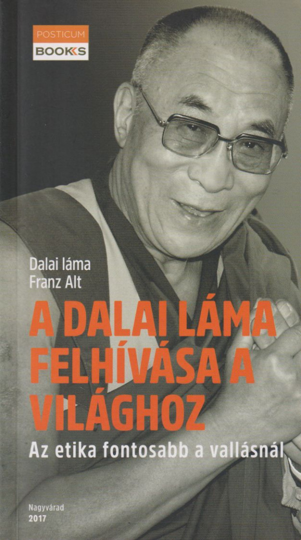 Dalai Láma - A Dalai Láma felhívása a világhoz [antikvár]