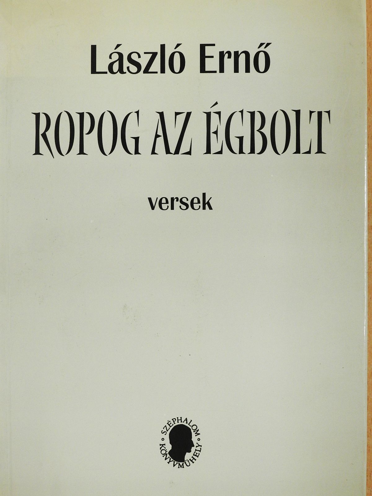 László Ernő - Ropog az égbolt (dedikált példány) [antikvár]