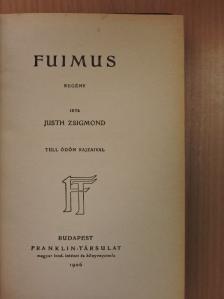 Justh Zsigmond - Fuimus [antikvár]