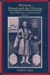 Frank E. Sysyn - Between Poland and the Ukraine [antikvár]
