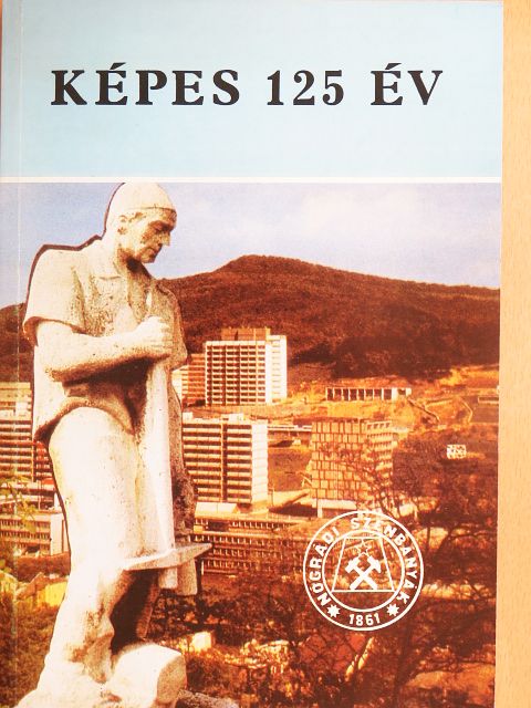 Szvircsek Ferenc - Képes 125 év [antikvár]