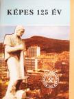 Szvircsek Ferenc - Képes 125 év [antikvár]