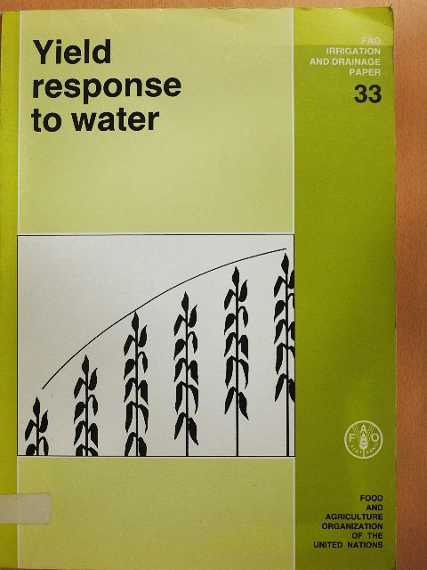 A. H. Kassam - Yield response to water [antikvár]