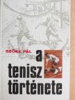 Szőke Pál - A tenisz története [antikvár]
