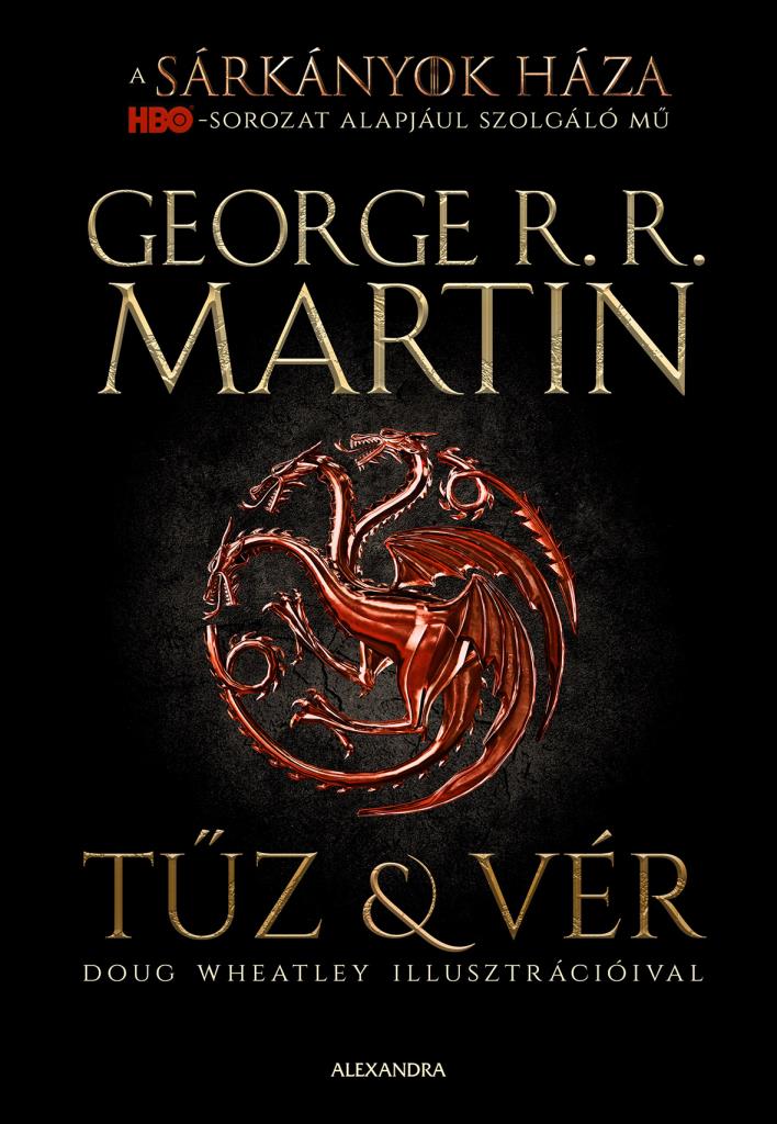 George R. R. Martin - Tűz és vér [szépséghibás]