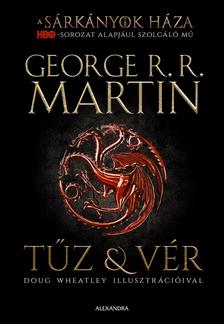 George R. R. Martin - Tűz és vér [szépséghibás]