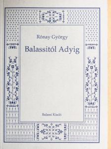 Rónay György - Balassitól Adyig [antikvár]