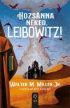 Walter M. Miller Jr. - Hozsánna néked, Leibowitz! [eKönyv: epub, mobi]