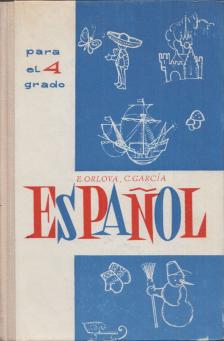 Jelena Orlova, Camelia Garcia - Espanol para el 4 grado [antikvár]