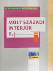 Gömör Béla - Múlt századi interjúk II. [antikvár]