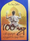 Eric Steven Yudelove - 100 nap a jobb egészségért, a jó szexért és a hosszú életért [antikvár]