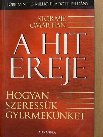 Stormie Omartian - A hit ereje [antikvár]