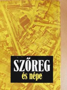 Szőreg és népe [antikvár]