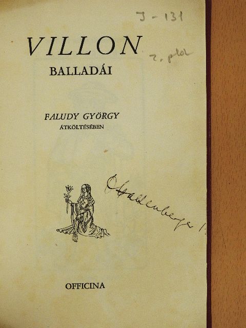 Francois Villon - Villon balladái Faludy György átköltésében [antikvár]