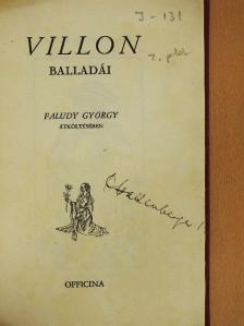 Francois Villon - Villon balladái Faludy György átköltésében [antikvár]