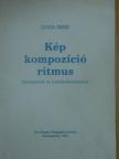 Goda Imre - Kép - kompozíció - ritmus [antikvár]