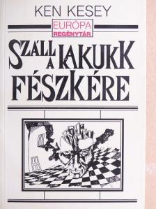 Ken Kesey - Száll a kakukk fészkére [antikvár]