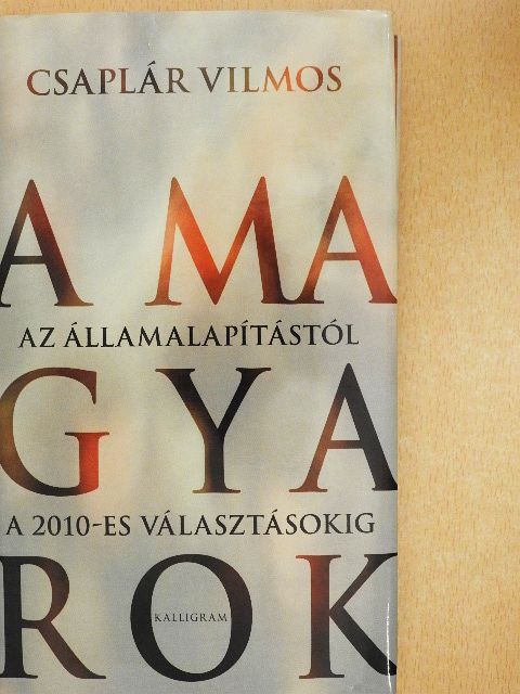 Csaplár Vilmos - A magyarok [antikvár]