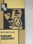 Mág Bertalan - Idegen asszony [antikvár]
