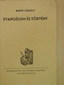Barth Károly - Evangélium és törvény [antikvár]