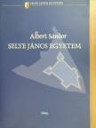 Albert Sándor - Selye János Egyetem [antikvár]
