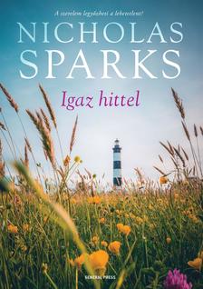 Nicholas Sparks - Igaz hittel