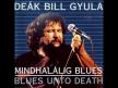 BEÁK BILL GYULA - MINDHALÁLIG BLUES CD BEÁK BILL GYULA
