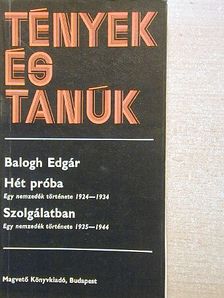 Balogh Edgár - Hét próba/Szolgálatban II. (töredék) [antikvár]