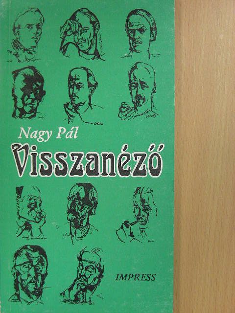 Nagy Pál - Visszanéző [antikvár]