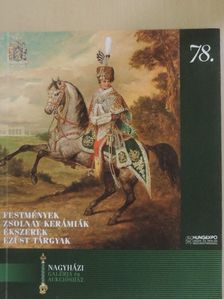 Nagyházi Galéria és Aukciósház 78. árverés [antikvár]