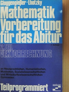 Alexander Lhotzky - Mathematik - vorbereitung für das Abitur [antikvár]