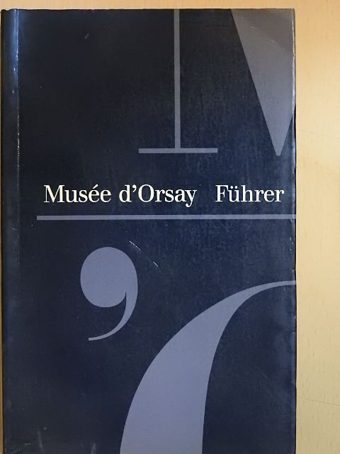 Musée d'Orsay Führer [antikvár]