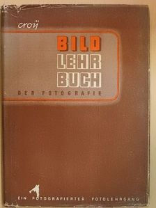 Dr. Otto Croy - Bild-Lehrbuch der Fotografie [antikvár]