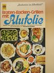 Friederun Köhnen - Backen - Braten - Grillen mit Alufolie [antikvár]
