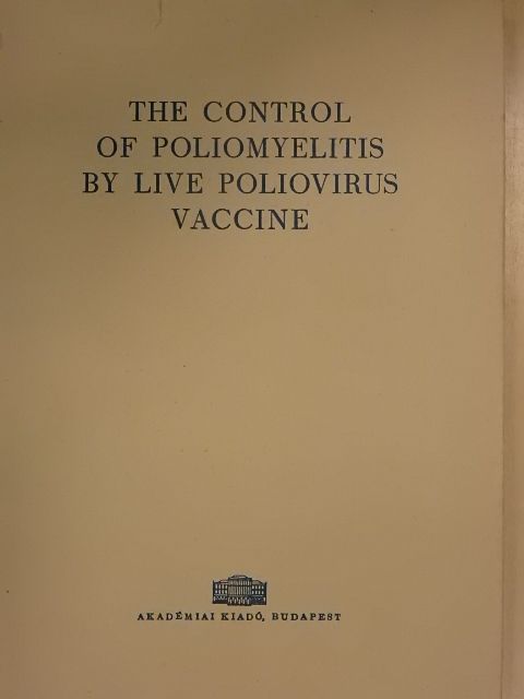 Dömök I. - The Control of Poliomyelitis by Live Poliovirus Vaccine [antikvár]