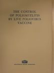 Dömök I. - The Control of Poliomyelitis by Live Poliovirus Vaccine [antikvár]