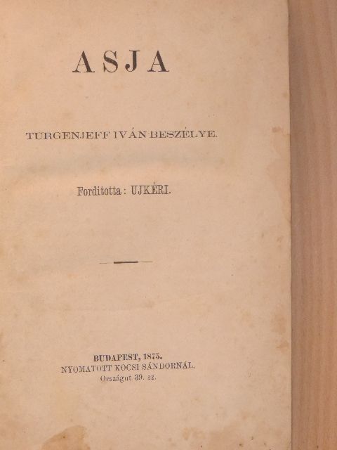 Theuriet André - Asja/Wildenrode Wild Hermin/A meteor/Gerard nősülése [antikvár]