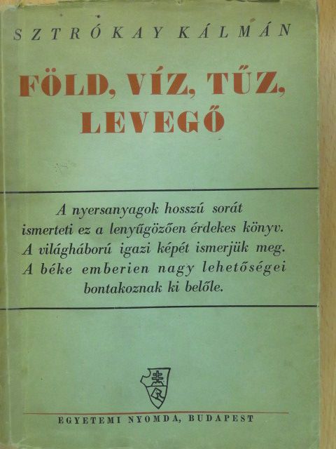 Sztrókay Kálmán - Föld, víz, tűz, levegő (dedikált példány) [antikvár]